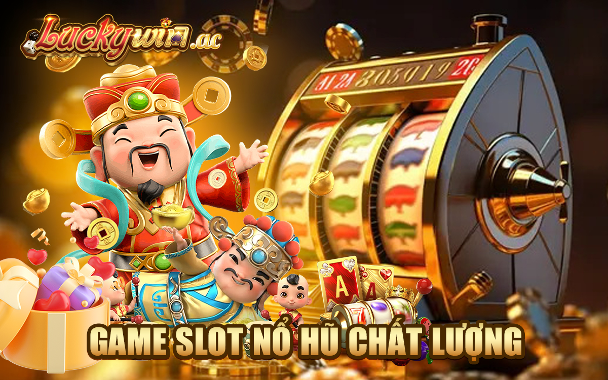 Game slot nổ hũ